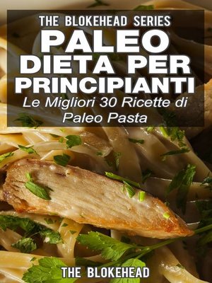 cover image of Paleo dieta per principianti Le migliori 30 ricette di Paleo pasta!